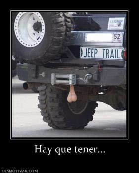 Hay que tener...