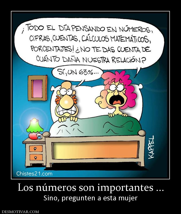 Los números son importantes ... Sino, pregunten a esta mujer