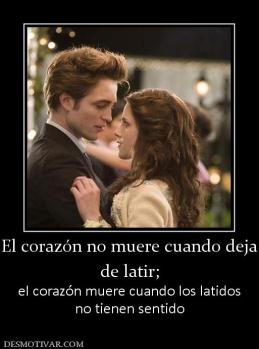 El corazón no muere cuando deja de latir; el corazón muere cuando los latidos no tienen sentido