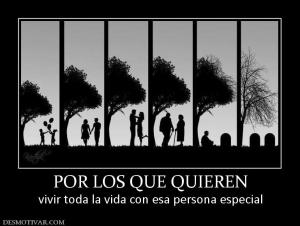 POR LOS QUE QUIEREN vivir toda la vida con esa persona especial