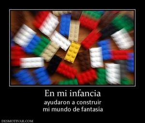 En mi infancia ayudaron a construir mi mundo de fantasía