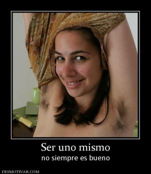 Ser uno mismo no siempre es bueno