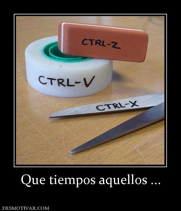 Que tiempos aquellos ...