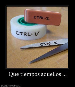 Que tiempos aquellos ...