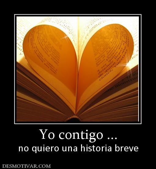 Yo contigo ... no quiero una historia breve