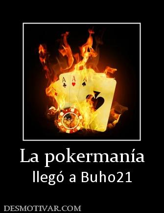 La pokermanía llegó a Buho21