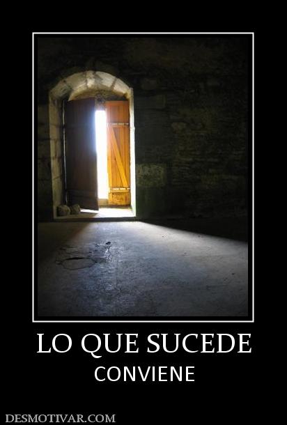 LO QUE SUCEDE CONVIENE