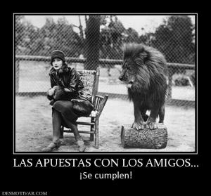 LAS APUESTAS CON LOS AMIGOS... ¡Se cumplen!